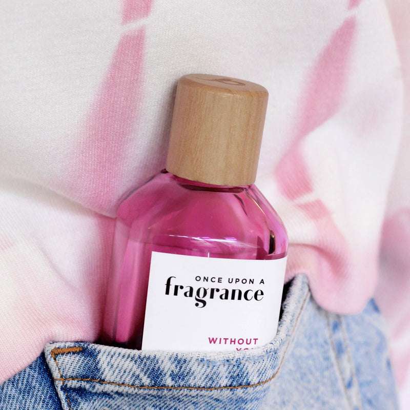 Once Opon a Fragrance Without You