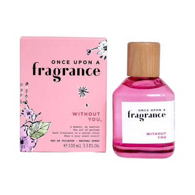 Once Opon a Fragrance Without You